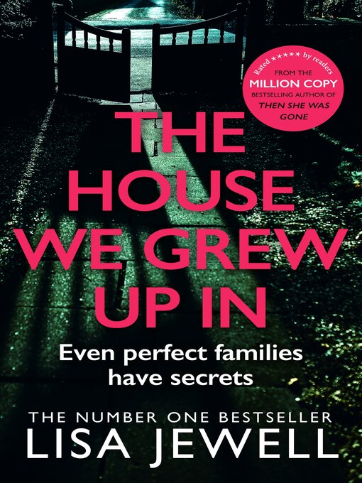 Title details for The House We Grew Up In by Lisa Jewell - Wait list